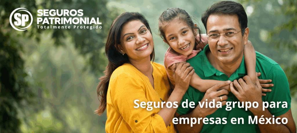 Seguros de vida grupo para empresas en México